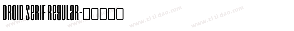 Droid Serif Regular字体转换